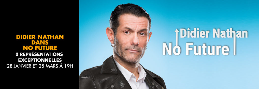 Didier Nathan dans No Future