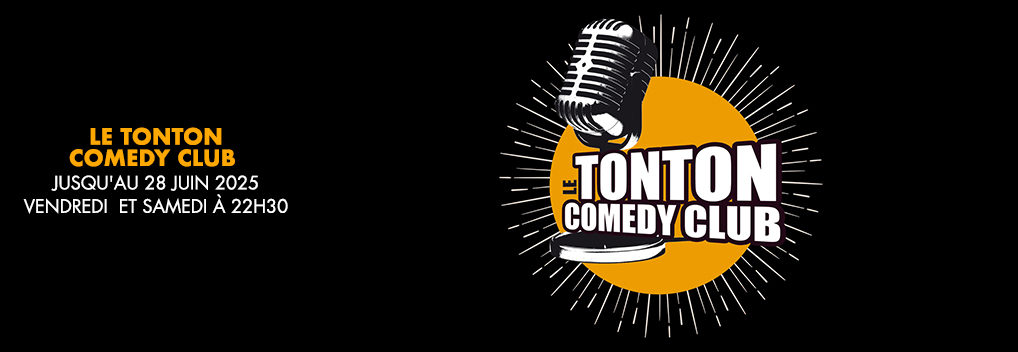 LE TONTON COMEDY CLUB