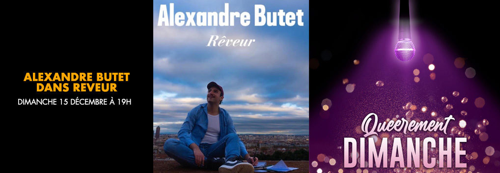 ALEXANDRE BUTET dans REVEUR