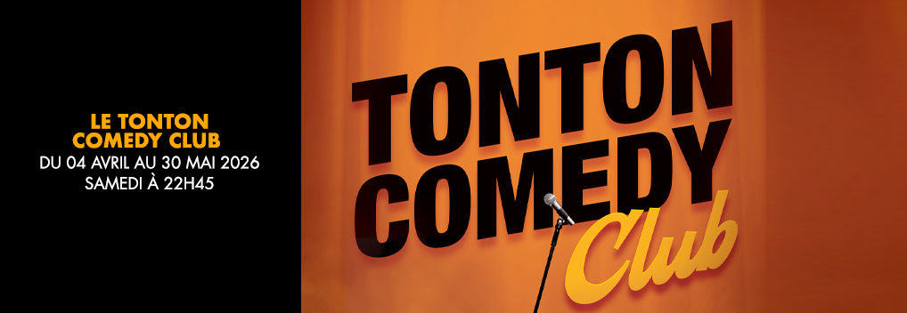 LE TONTON COMEDY CLUB LE TONTON COMEDY CLUB