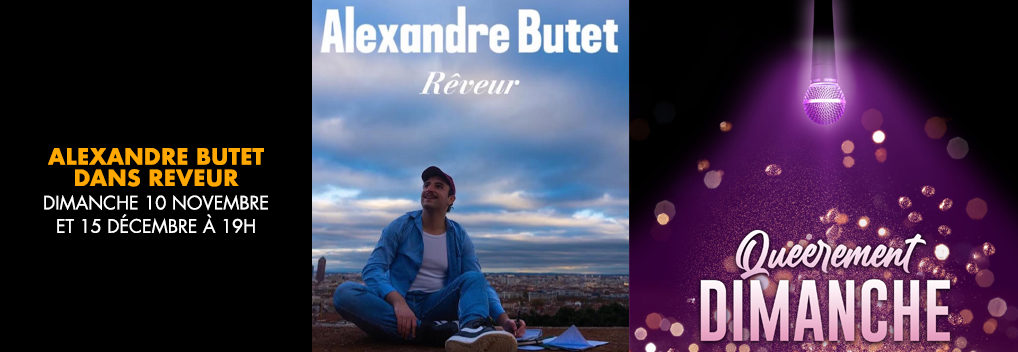 ALEXANDRE BUTET dans REVEUR