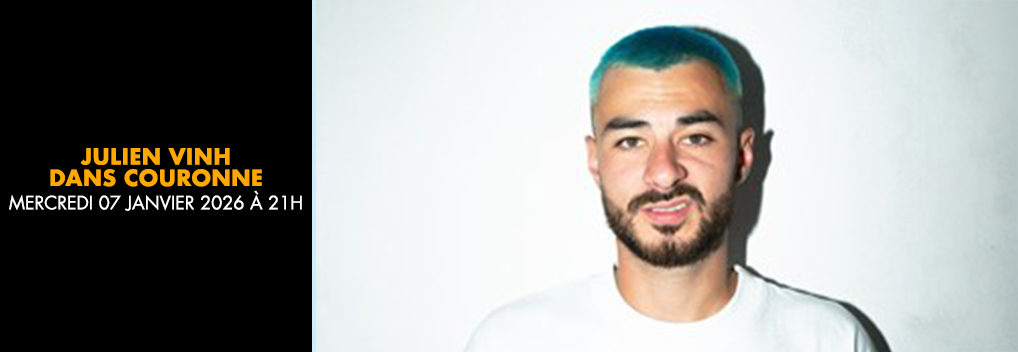 JULIEN VINH dans COURONNE