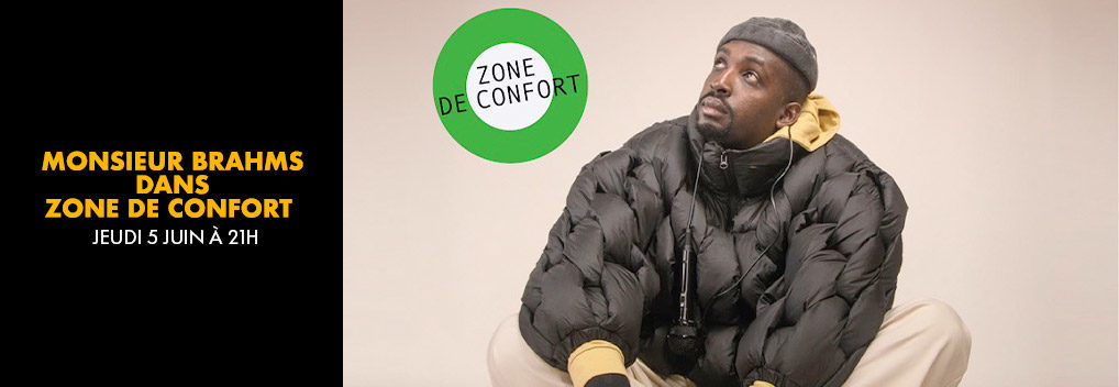 MONSIEUR BRAHMS dans ZONE DE CONFORT
