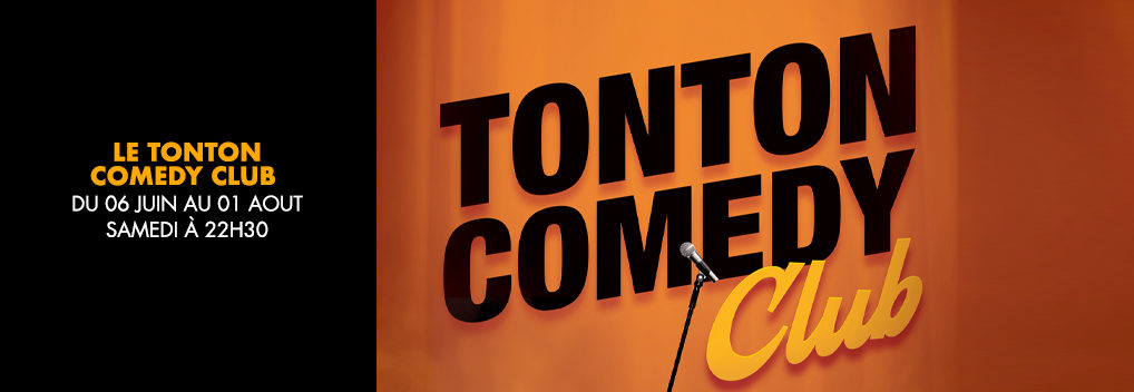 LE TONTON COMEDY CLUB LE TONTON COMEDY CLUB